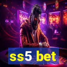 ss5 bet